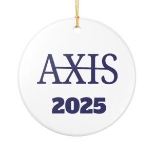 2025 Axis Ceramic Ornament —Limited Edition Keepsake